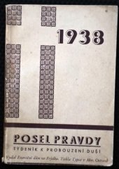 kniha Posel pravdy 1938 Týdeník k probouzení duší, Exercicny dum ve Frydku 1938