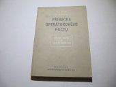 kniha Příručka operátorového počtu základy theorie a tabulky operátorů, Československá akademie věd 1954