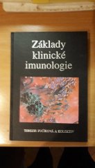 kniha Základy klinické imunologie imunodeficity, autoimunita, alergie, RDI' Press 1994