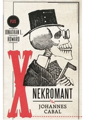 kniha Nekromant Johannes Cabal, Plus 2011