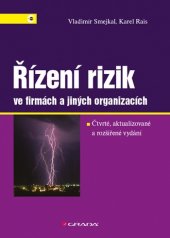 kniha Řízení rizik ve firmách a jiných organizacích 4., aktualizované a rozšířené vydání, Grada 2013