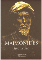 kniha Maimonides život a dílo, Bergman 2010