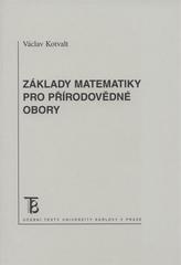kniha Základy matematiky pro přírodovědné obory, Karolinum  2008