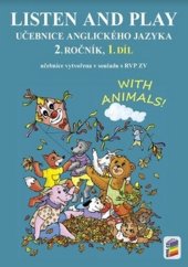 kniha Listen and play Učebnice anglického jazyka 2. ročník 1. díl, Nakladatelství Nová škola Brno 2025