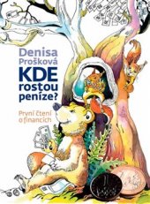 kniha Kde rostou peníze? První čtení o financích, Romax 2014