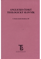 kniha Anglicko-český teologický slovník, Karolinum  2004