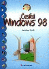kniha Česká Windows 98, Grada 1998