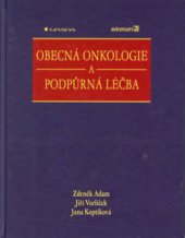 kniha Obecná onkologie a podpůrná léčba, Grada 2003