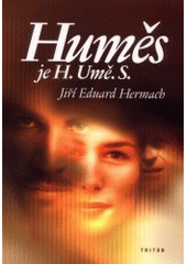 kniha Huměs je H. Umě. S., Triton 2001