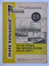 kniha Elektřina na modelovém kolejišti od A do Z Rady, návody, příklady, výkresy, schémata pro začátečníky i pokročilé, Malá železnice 1981