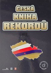 kniha Česká kniha rekordů III., Dobrý den 2009