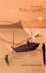 kniha Řeka vypráví Japonské rybářské povídky, DharmaGaia 2015