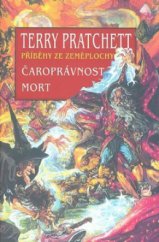 kniha Příběhy ze Zeměplochy 2. Čaroprávnost, Mort, Talpress 2009