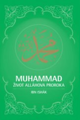 kniha Muhammad život Alláhova proroka, Leda 2009