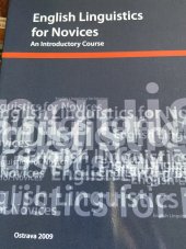kniha English linguistics for novices an introductory course, Ostravská univerzita, Filozofická fakulta 2003
