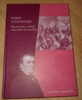 kniha Josef Löschner humanista a lékař rakouské monarchie, Fornica 2009