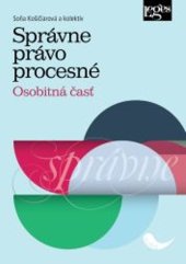 kniha Správne právo procesné Osobitná časť, Leges 2025