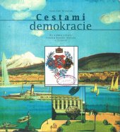 kniha Cestami demokracie ke stému výročí vzniku Besedy Slovan v Ženevě, Beseda Slovan 2001