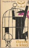 kniha Člověk v kleci, Svoboda 1968