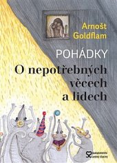 kniha O nepotřebných věcech a lidech Pohádky, Andrej Šťastný 2014