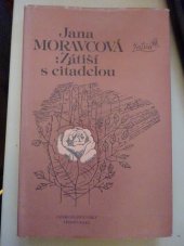 kniha Zátiší s citadelou, Československý spisovatel 1978