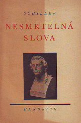 kniha Nesmrtelná slova česko-německý text, Bohuslav Hendrich 1940