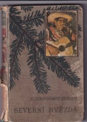 kniha Severní hvězda román z argentinských pamp, Toužimský & Moravec 1936