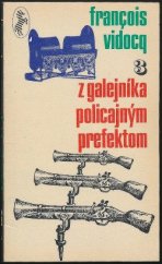 kniha Z galejnika policajnym prefektom 3., Slovenský spisovateľ 1970