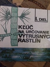 kniha Kľúč na určovanie výtrusných rastlín I.diel - Riasy, SPN 1973