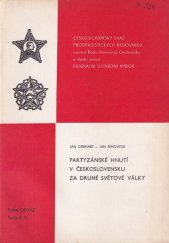 kniha Partyzánské hnutí v Československu za druhé světové války, ČSSPB 1985