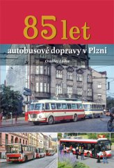 kniha 85 let autobusové dopravy v Plzni, Nadatur 2014