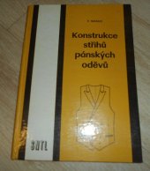 kniha Konstrukce střihů pánských oděvů učební text pro SOU, SNTL 1987