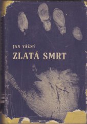 kniha Zlatá smrt, Blok 1966