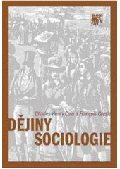 kniha Dějiny sociologie, Sociologické nakladatelství 2004