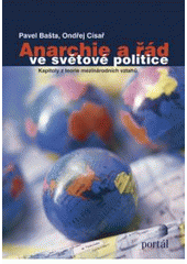 kniha Anarchie a řád ve světové politice, Portál 2008