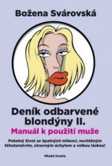 kniha Deník odbarvené blondýny II. Manuál k použití muže, Mladá fronta 2008