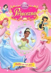 kniha Princezna knížka na rok 2011, Egmont 2010