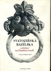 kniha Svatojiřská bazilika a klášter na Pražském hradě, Academia 1975
