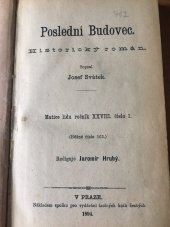 kniha Poslední Budovec [Díl první] historický román., Nákladem spolku pro vydávání laciných knih českých 1894