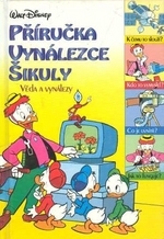 kniha Příručka vynálezce Šikuly věda a vynálezy, Egmont 1996