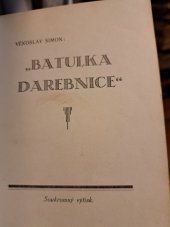 kniha Batulka darebnice, s.n. 1937