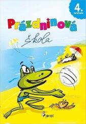 kniha Prázdninová škola 4. ročník, Pierot 2021