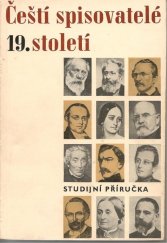 kniha Čeští spisovatelé 19. století stud. příručka, Československý spisovatel 1971