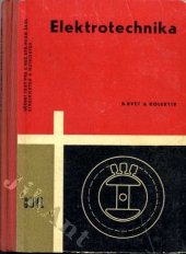 kniha Elektrotechnika Učeb. text pro 3. roč. stř. prům. škol strojnických a hutnických pro pracující, SNTL 1962