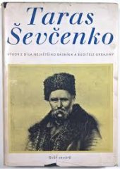 kniha Taras Ševčenko Výb. z díla největšího básníka a buditele Ukrajiny, Svět sovětů 1951