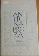 kniha Antická próza 7. - Báje a povídky, Odeon 1976