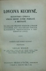 kniha Lovcova kuchyně kuchyňská úprava všech druhů zvěře pernaté a srstnaté, Hejda a Tuček 1909