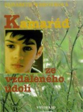 kniha Kamarád ze vzdáleného údolí, Vyšehrad 1999