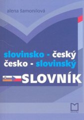 kniha Slovinsko-český, česko-slovinský slovník s mluvnicí a nejpoužívanějšími konverzačními frázemi, Montanex 2002