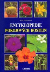 kniha Encyklopedie pokojových rostlin, Rebo 2001